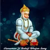 About Hanuman Ji Balaji Bhajan Song Song